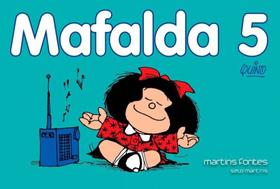 Mafalda nova - 05 - MARTINS - MARTINS FONTES Mafalda nova - 05 - MARTINS - MARTINS FONTES