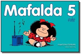 Mafalda nova - 05 - MARTINS - MARTINS FONTES