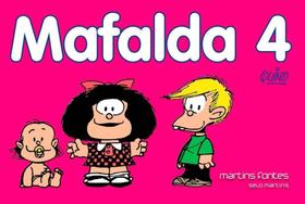 Mafalda nova - Vol. 04 - MARTINS - MARTINS FONTES