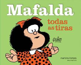Mafalda todas as tiras - MARTINS - MARTINS FONTES