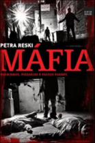 Mafia - padrinhos, pizzarias e falsos padres - TINTA NEGRA