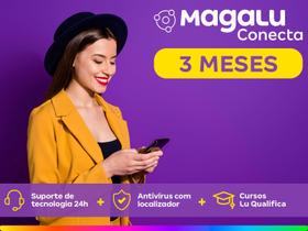 MAGALU CONECTA 3 MESES - Suporte Técnico 24h, Cursos Online, UOL PLAY