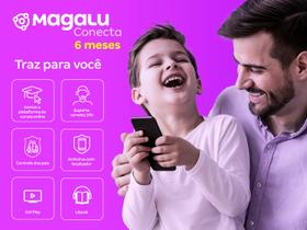 MAGALU CONECTA 6 MESES - Suporte Técnico 24h, Cursos Online, Wifi e Antivírus