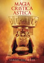 Magia crística asteca