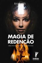 Magia de Redenção - Instituto Hercílio Maes