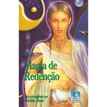 Magia de Redenção - Nova Edição - Magia de Redenção - Nova Edição -