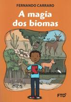 MAGIA DOS BIOMAS, A -