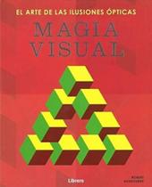 Magia Visual: El Arte de Las Ilusiones Ópticas