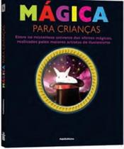 Mágica Para Crianças - Entre No Misterioso Universo Dos Efeitos Mágicos, Realizados Pelos Maiores Ar - Publifolhinha