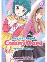 Magical angel creamy mami and the spoiled princess - vol. 6