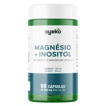 Magnésio + Inositol - Alto Grau de Pureza e Concentração - 60 Cápsulas Ayeko
