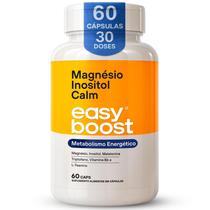 Magnésio Inositol Calm Easy Boost Melatonina B6 60caps