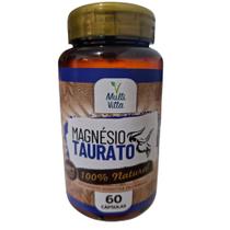 Magnésio Taurato 1600mg com 60 cápsulas Multivitta Magnésio Taurato 1600mg com 60 cápsulas Multivitta