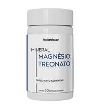 Magnésio Treonato Suplemento Alimentar Natural 100% Puro 60 Capsulas Natunéctar Original