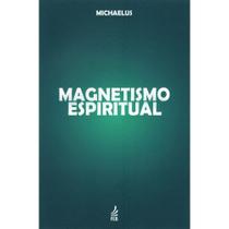 Magnetismo Espiritual - Feb Magnetismo Espiritual - Feb