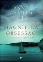 Magnífica Obsessão - Vida Magnífica Obsessão - Vida