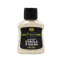 Maionese Cebola E Salsa Poletto 250g