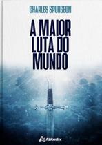 Maior Luta do Mundo, A