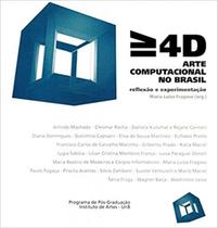 Maior ou igual a 4D: arte computacional no Brasil - UNB
