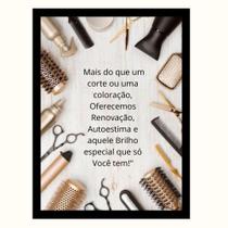 "Mais do que um corte ou uma coloração."Quadro Decorativo