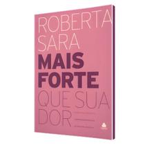 Mais Forte Que Sua Dor Mais Forte Que Sua Dor