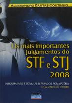 Mais Importantes Julgamentos do Stf e Stj 2008, Os - IMPETUS