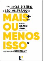 Mais Ou Menos Isso