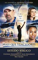 Mais Que Vencedores Estudo Bíblico, Stephen e Alex Kendrick - BV -