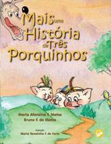 Mais uma historia de tres porquinhos