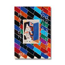 Maison Sonia Delaunay: Sonia Delaunay And The Atelier Simultané