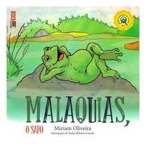 Malaquias, o Sapo Sortido Malaquias, o Sapo Sortido