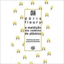 Maldicao das cadeiras de plastico, a