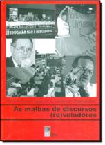Malhas dos discursos reveladores, as