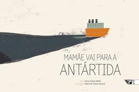 Mamãe Vai Para a Antártida - BOITATA