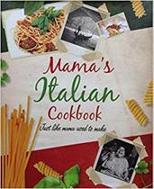 Mamas Italian Cookbook