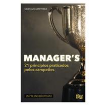ManagerS: 21 Princípios Praticados Pelos Campeões