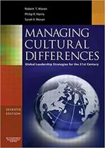 Managing cultural differences: global leadership strategies for the 21st... - BUTTERWORTH HEINEMAN - TECNOLO