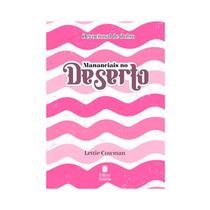 Mananciais No Deserto - devocional de bolso - Rosa - Editora Betania