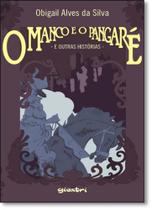 Manco e o Pangaré, O: E Outras Histórias Manco e o Pangaré, O: E Outras Histórias
