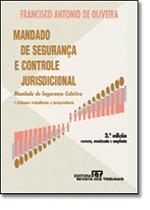 Mandado de Segurança e Controle Jurisdicional Mandado de Segurança e Controle Jurisdicional