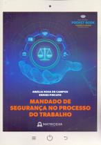 Mandado de Segurança no Processo do Trabalho - 01Ed/22 Sortido