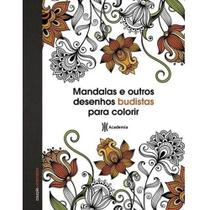 Mandalas Desenhos Budistas para Colorir arteterapia Mandalas Desenhos Budistas para Colorir arteterapia