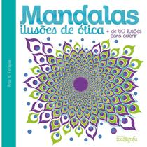 Mandalas Ilusoes de Otica Mandalas Ilusoes de Otica