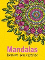 Mandalas renove seu espírito Mandalas renove seu espírito