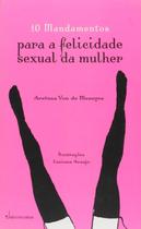 Mandamentos Para a Felicidade Sexual da Mulher - matrix Mandamentos Para a Felicidade Sexual da Mulher - matrix