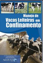 Manejo de Vacas Leiteiras em Confinamento - Aprenda Fácil