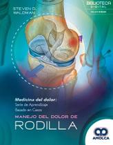 Manejo del dolor de rodilla - AMOLCA INTERNATIONAL INC Manejo del dolor de rodilla - AMOLCA INTERNATIONAL INC