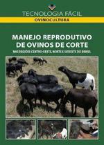 Manejo Reprodutivo de Ovinos de Corte nas Regiões Centro-Oeste, Norte e Sudeste do Brasil