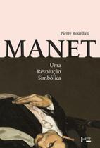 Manet: uma revolução simbólica - EDUSP