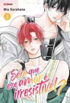 Manga Será Que Esse Amor É Irresistível Volume 3, Panini